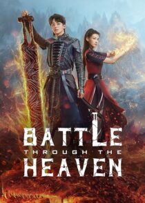 دانلود سریال چینی Battle Through the Heaven383830-311277319