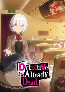 دانلود انیمه The Detective Is Already Dead383094-95169589