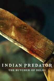 دانلود سریال هندی Indian Predator: The Butcher of Delhi384402-1289283802