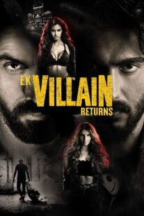 دانلود فیلم هندی Ek Villain Returns 2022383285-1328899919