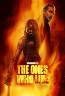 دانلود سریال The Walking Dead: The Ones Who Live387982-1986693102