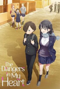 دانلود انیمه The Dangers in My Heart330019-735422646