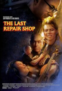 دانلود فیلم The Last Repair Shop 2023388339-240676663
