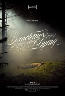 دانلود فیلم Sometimes I Think About Dying 2023390942-1150516530
