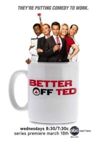 دانلود سریال Better Off Ted389309-1106477290
