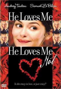 دانلود فیلم He Loves Me, He Loves Me Not 2002391296-1567542570