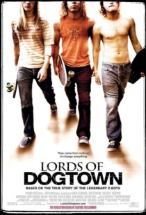 دانلود فیلم Lords of Dogtown 2005389840-2011414922