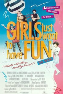 دانلود فیلم Girls Just Want to Have Fun 1985392006-1926625533