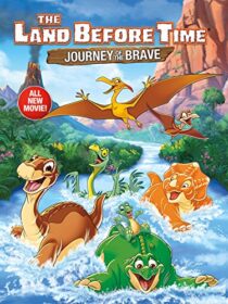 دانلود انیمیشن The Land Before Time XIV: Journey of the Brave 2016392281-1521632588