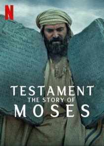 دانلود مستند Testament: The Story of Moses393390-1542040365
