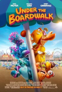 دانلود انیمیشن Under the Boardwalk 2023393447-357560785