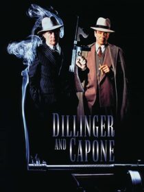 دانلود فیلم Dillinger and Capone 1995389651-1025442196