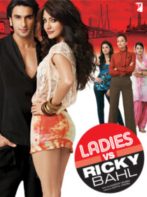 دانلود فیلم هندی Ladies vs. Ricky Bahl 2011392560-1426586287