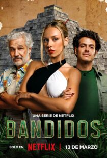 دانلود سریال Bandidos391704-1427665661