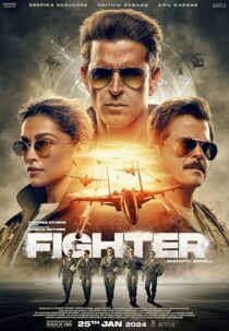دانلود فیلم هندی Fighter 2024392034-813822226
