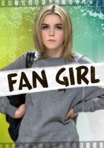 دانلود فیلم Fan Girl 2015391838-178546607