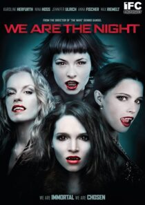 دانلود فیلم We Are the Night 2010395304-872874181
