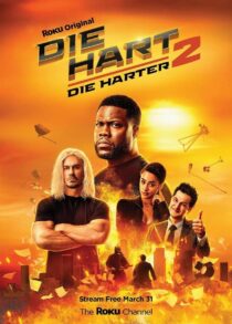دانلود فیلم Die Hart 2: Die Harter 2024400387-665985852