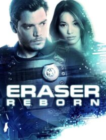 دانلود فیلم Eraser: Reborn 2022397343-1806571057
