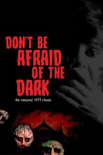 دانلود فیلم Don’t Be Afraid of the Dark 1973397578-1075083430