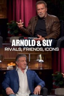 دانلود مستند Arnold & Sly: Rivals, Friends, Icons 2024399190-1580678833
