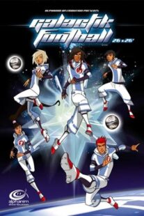 دانلود انیمیشن Galactik Football399756-687483333