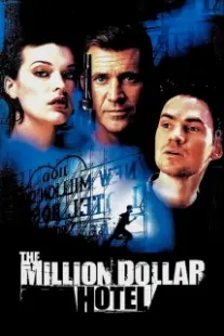 دانلود فیلم The Million Dollar Hotel 2000402394-93613176