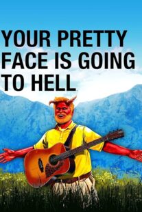 دانلود سریال Your Pretty Face Is Going to Hell401565-1896726911