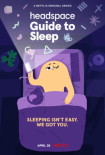 دانلود انیمیشن Headspace Guide to Sleep402986-471182467