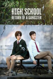 دانلود سریال کره‌ای High School Return of a Gangster401354-1535825035