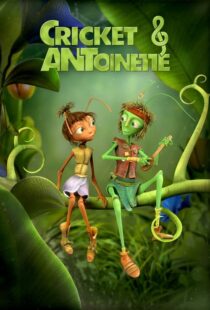 دانلود انیمیشن Cricket & Antoinette 2023400628-1182002505