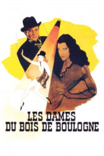 دانلود فیلم Les dames du bois de Boulogne 1945402096-289697956