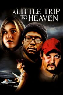 دانلود فیلم A Little Trip to Heaven 2005401807-1299106281