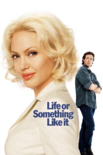 دانلود فیلم Life or Something Like It 2002404791-1687863747
