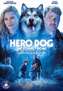 دانلود فیلم Hero Dog: The Journey Home 2021405110-590886018