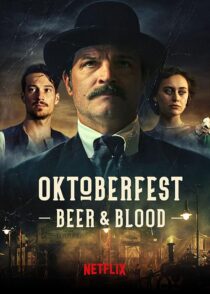 دانلود سریال Oktoberfest: Beer & Blood404000-358453336