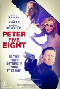 دانلود فیلم Peter Five Eight 2024407772-51312504