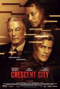 دانلود فیلم Crescent City 2024407408-2035977616