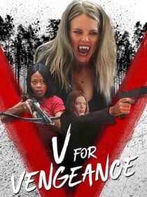 دانلود فیلم V for Vengeance 2022409822-173281621