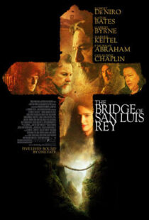 دانلود فیلم The Bridge of San Luis Rey 2004410478-1765476273