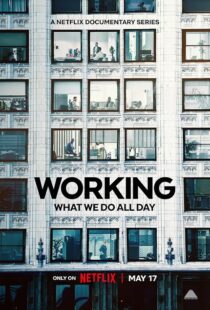 دانلود سریال Working: What We Do All Day410341-436058496