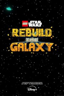 دانلود انیمیشن LEGO Star Wars: Rebuild the Galaxy409682-1832965288