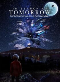 دانلود مستند In Search of Tomorrow 2022409164-1168332326
