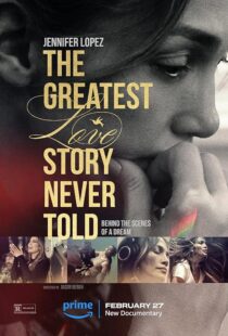 دانلود فیلم The Greatest Love Story Never Told 2024410550-483678184