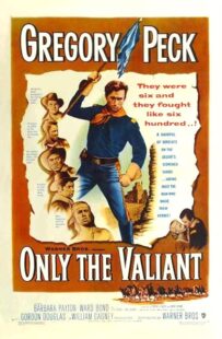 دانلود فیلم Only the Valiant 1951411183-481482225