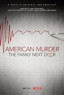 دانلود مستند American Murder: The Family Next Door 2020411634-884995309