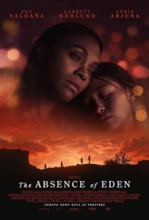دانلود فیلم The Absence of Eden 2023411459-199904708