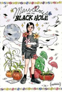دانلود فیلم Marvelous and the Black Hole 2021412637-420463077