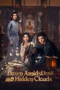 دانلود سریال Dawn Amidst Hidden Clouds414772-1878447595