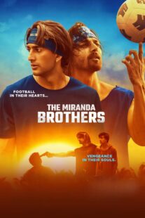 دانلود فیلم هندی The Miranda Brothers 2024413625-1751090884